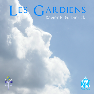Les Gardiens, musique de Xavier E. G. Dierick